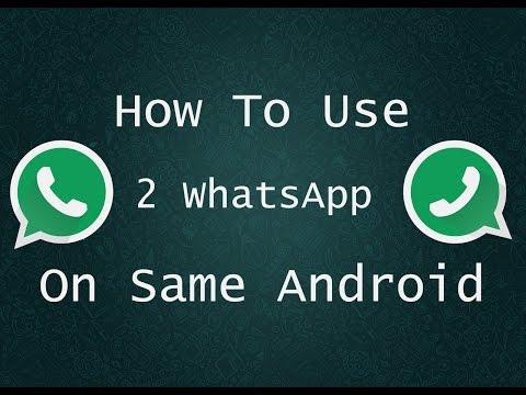 use-2-whatsapp-account-on-single-android